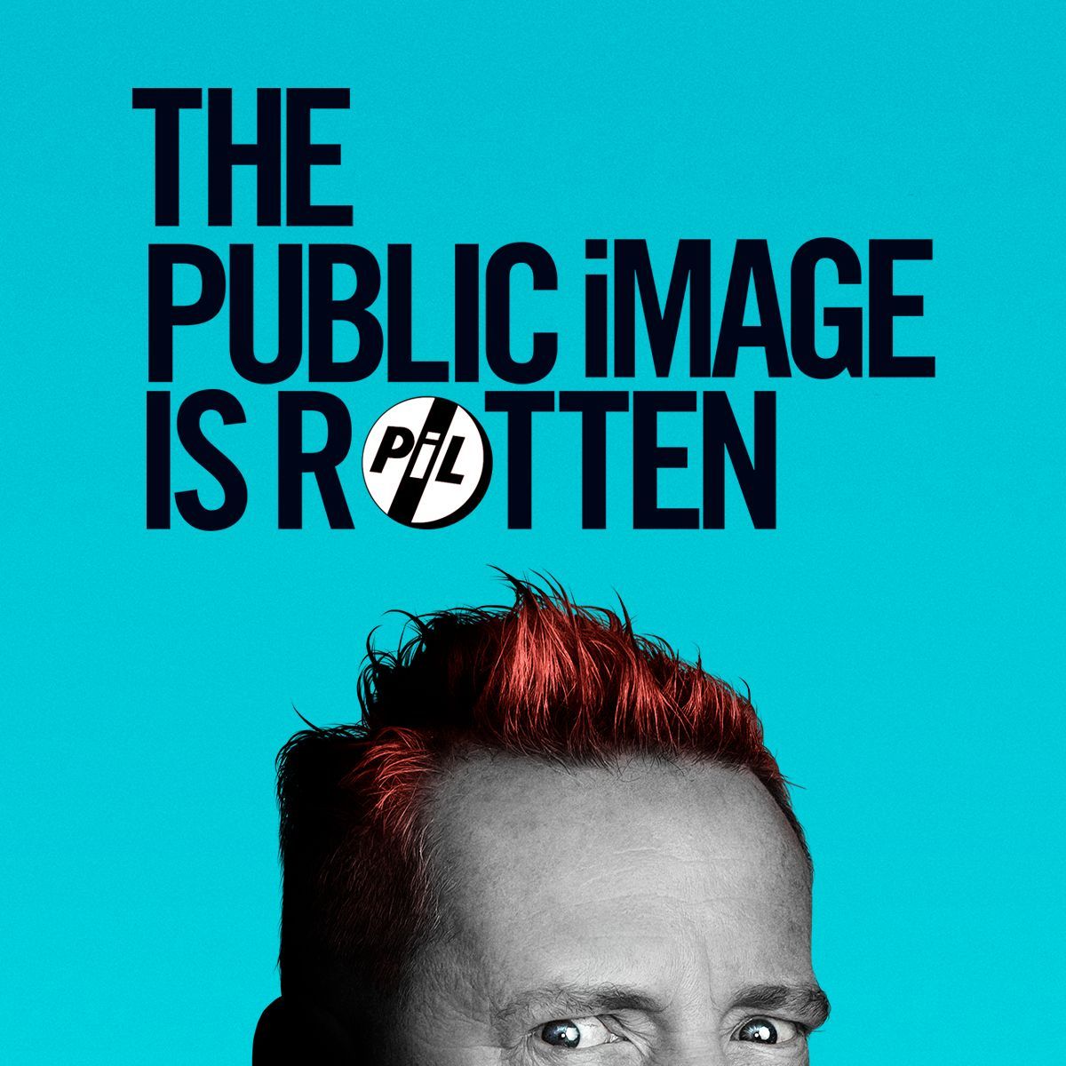 The Public Image is Rotten - Documentary - PiL Official