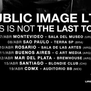 PiL South American Tour April 2026